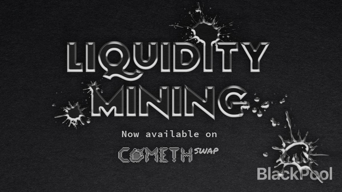 BlackPool x Cometh : les doubles récompenses de Liquidity Mining sont désormais en ligne !