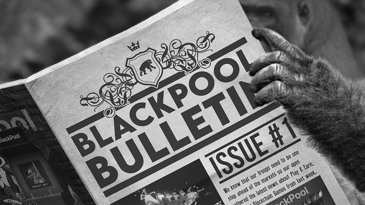 BlackPool Bulletin #1