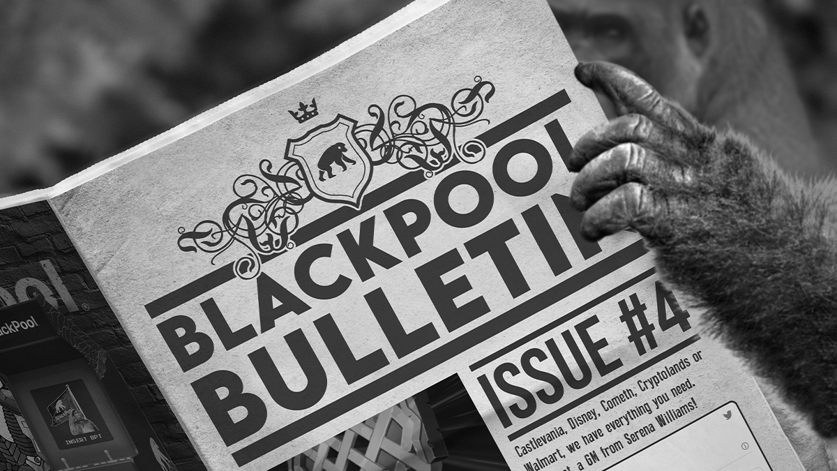 BlackPool Bulletin #4