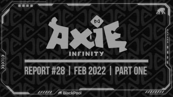 Axie Report #28