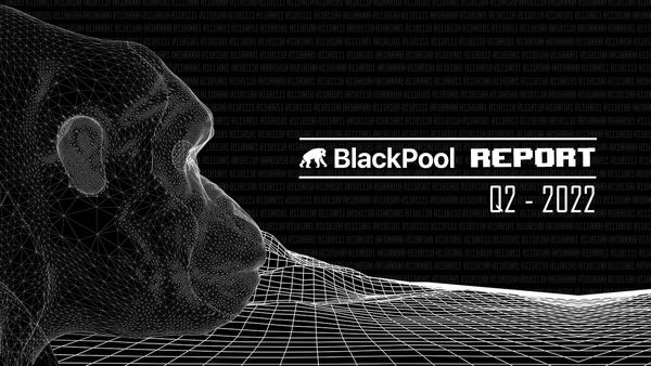 BlackPool Report - Q2 2022